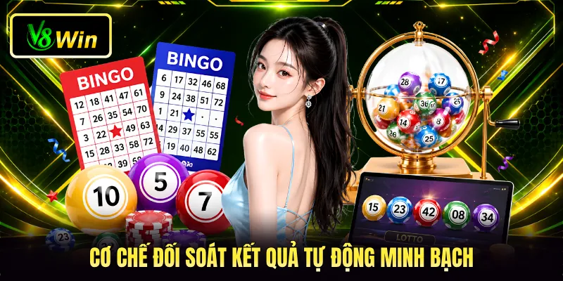 Xổ Số Miền Bắc V8WIN - Quy Trình Tham Gia Cược Trực Tuyến 4 Cơ chế đối soát kết quả tự động minh bạch